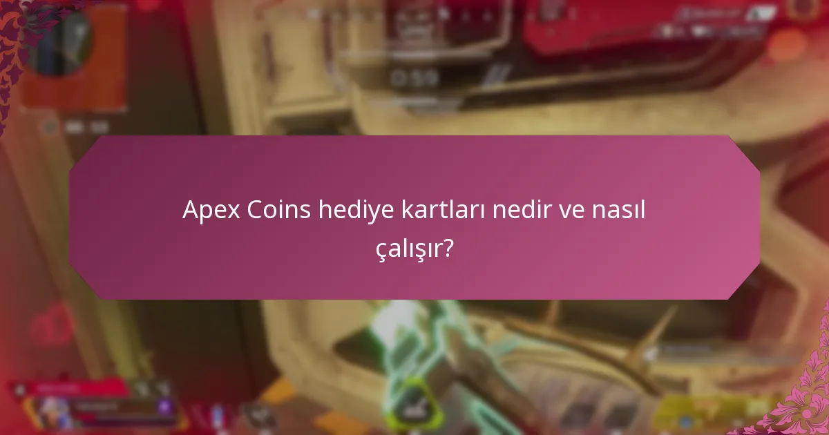 Apex Coins hediye kartlarını hangi platformlar destekliyor?