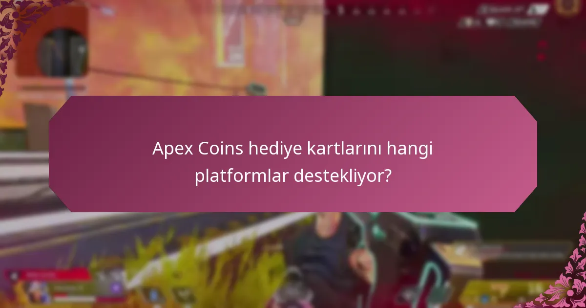 Apex Coins hediye kartlarını nereden satın alabilirsiniz?