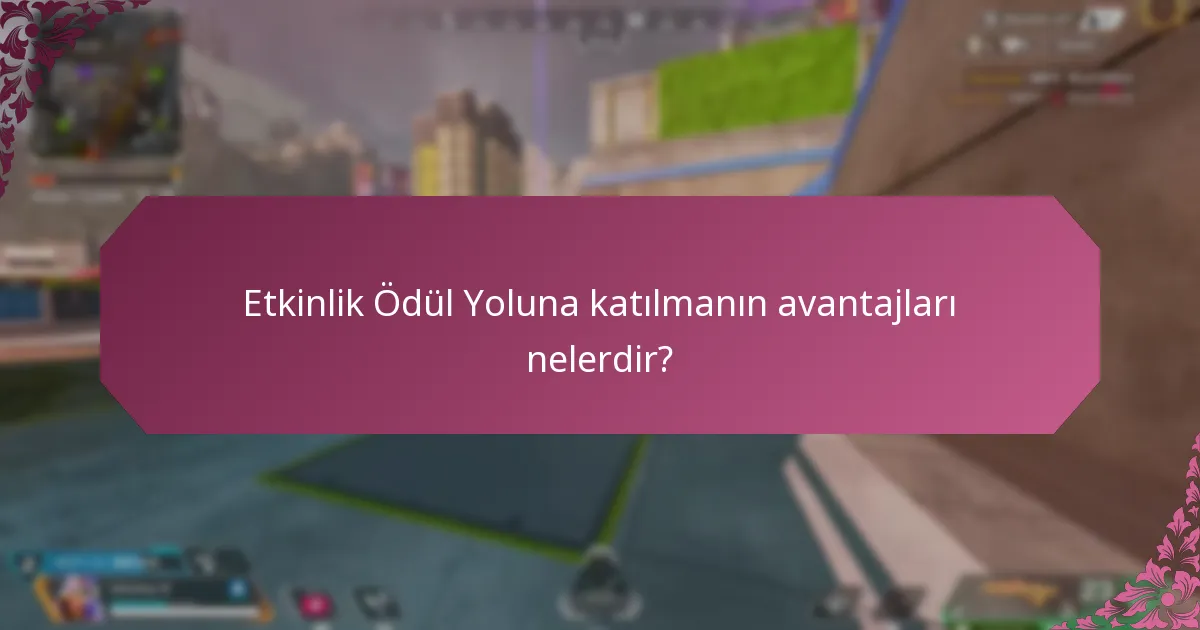 Etkinlik Ödül Yolu, diğer oyun içi etkinliklerle nasıl karşılaştırılır?
