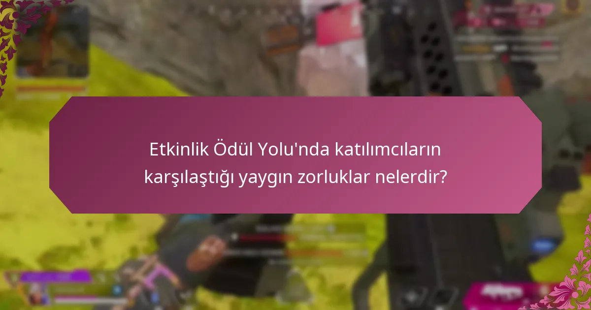 Topluluk geri bildirimleri, Etkinlik Ödül Yolu algılarını nasıl şekillendiriyor?