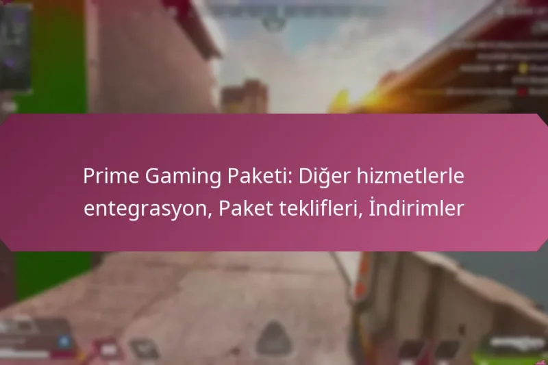 Prime Gaming Paketi: Diğer hizmetlerle entegrasyon, Paket teklifleri, İndirimler