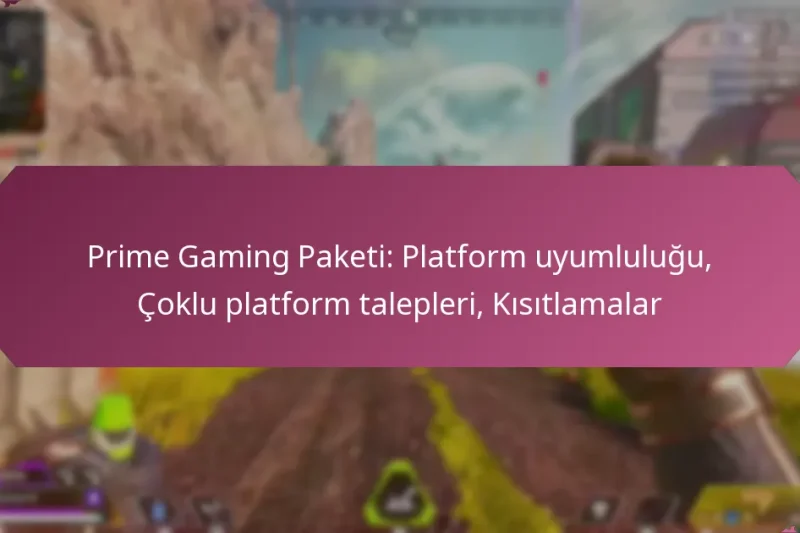 Prime Gaming Paketi: Platform uyumluluğu, Çoklu platform talepleri, Kısıtlamalar