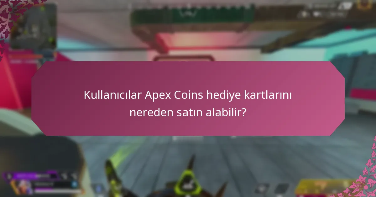 Apex Coins hediye kartlarını etkili bir şekilde nasıl kullanabilirim?