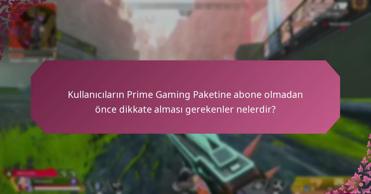Prime Gaming Paketinde hangi yeni özellikler tanıtıldı?