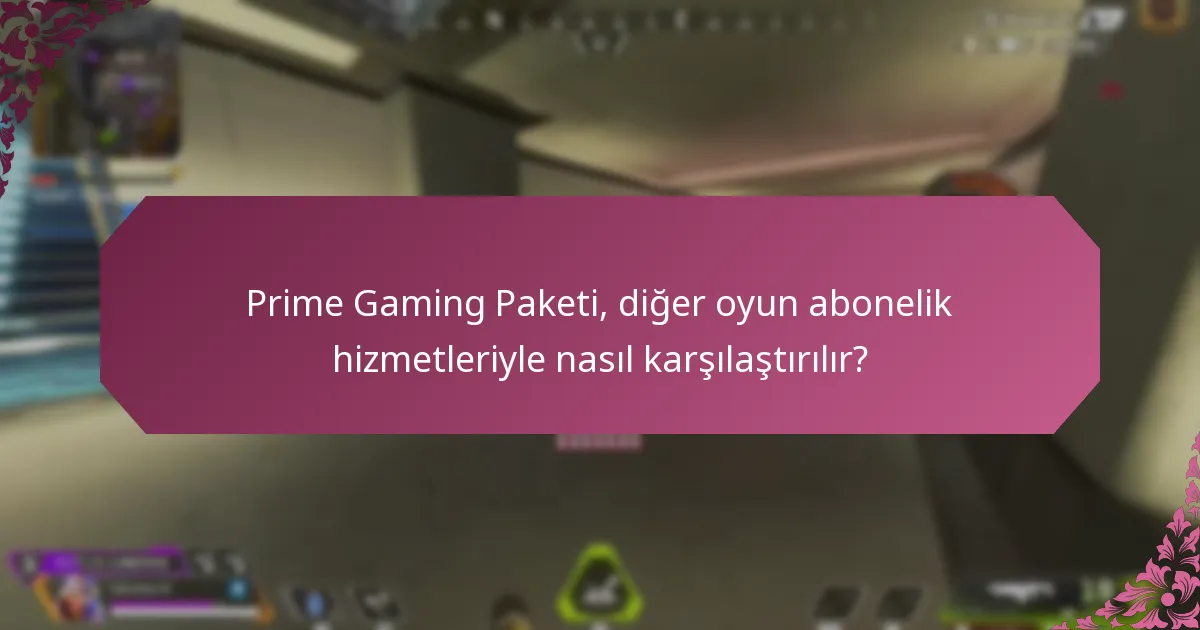 Prime Gaming Paketi ile ilişkili tanıtım etkinlikleri nelerdir?