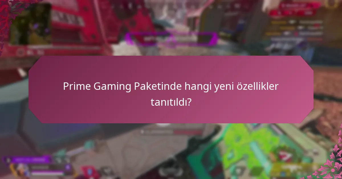 Kullanıcıların Prime Gaming Paketine abone olmadan önce dikkate alması gerekenler nelerdir?