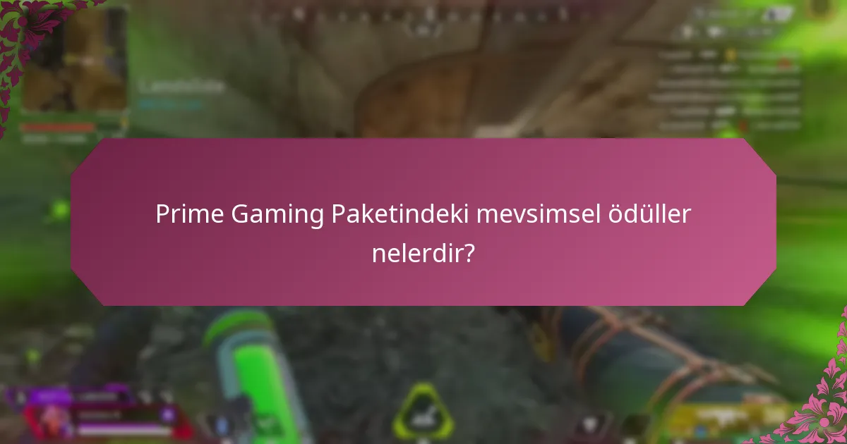 Kullanıcılar Prime Gaming Paketinden nasıl faydalanır?